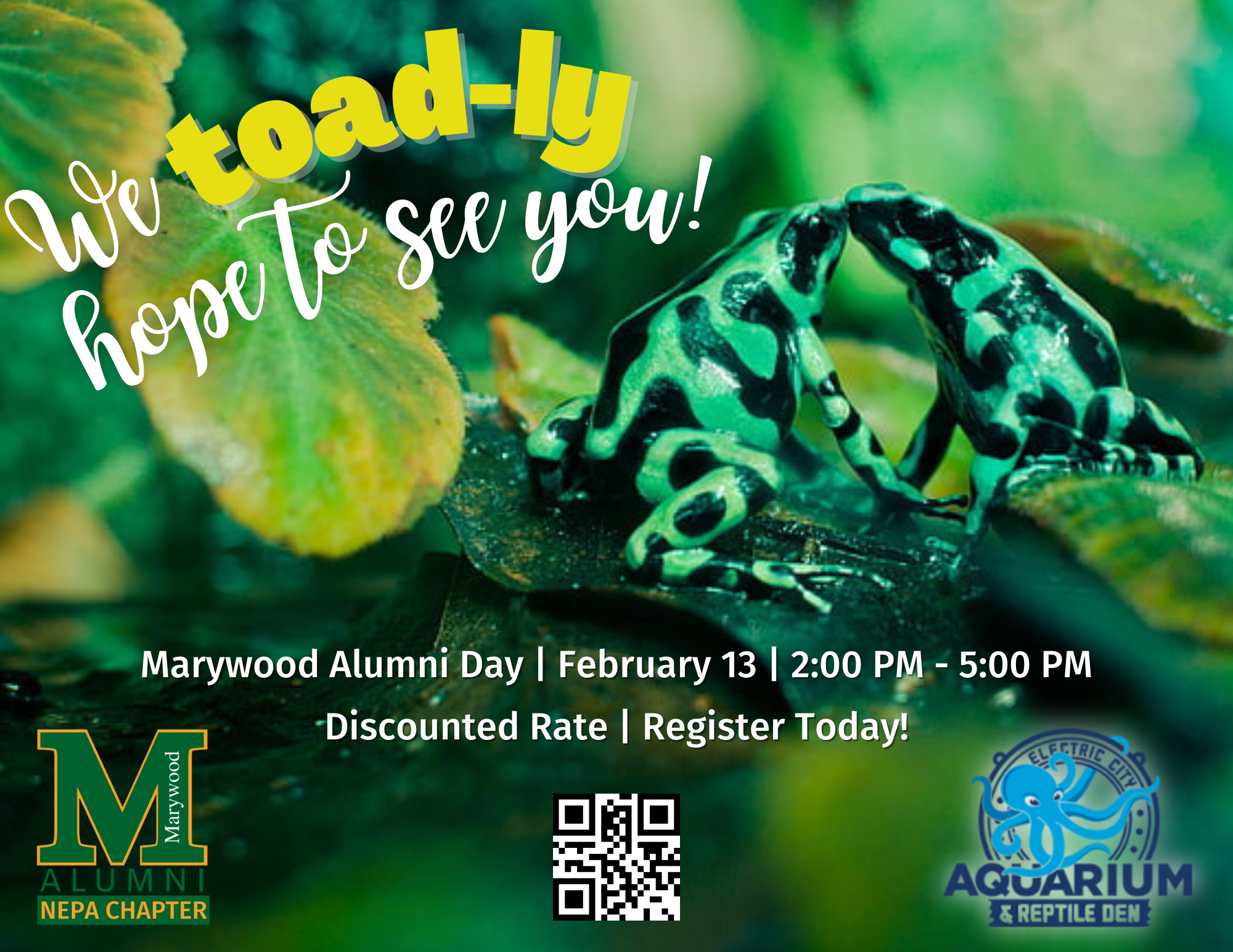 We toad-aly hope to see you!